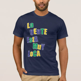 Loca on Dark T-Shirt