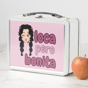 Loca Pero Bonita  Metal Lunch Box