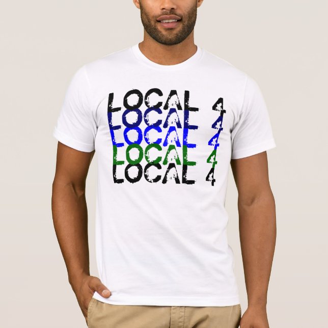 LOCAL 4 T-Shirt (Front)