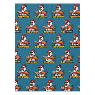 Local egg dealer, gansta, roster. tablecloth