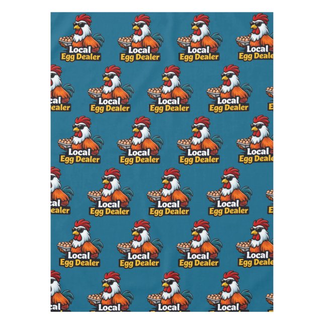 Local egg dealer, gansta, roster. tablecloth (Front)