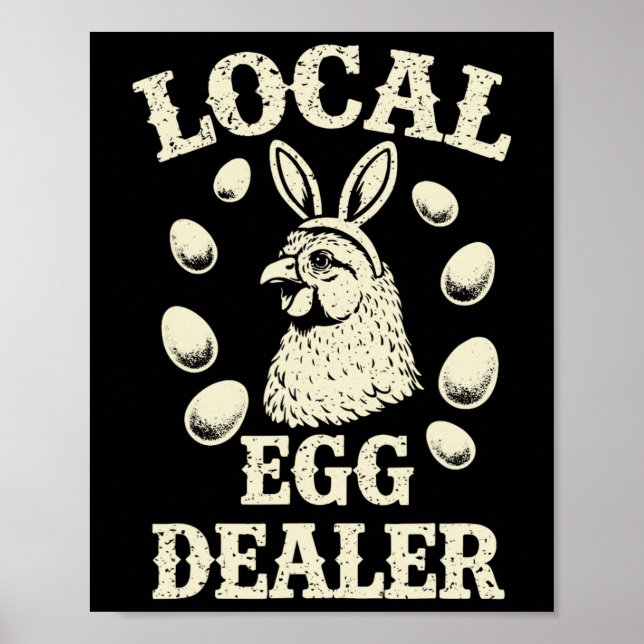 Local Egg Dealer Poultry Farm Easter Day Farmer  Poster (Front)