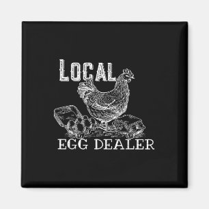 Local Egg Dealer Retro Chicken Funny Farmer Easter Magnet