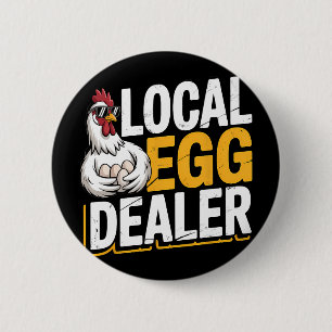 Local Egg Dealer Roster Easter Funny Chicken Farme 6 Cm Round Badge
