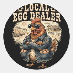 Local Egg Dealer Roster Easter Funny Chicken Farme Classic Round Sticker