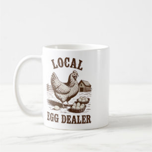 Local Egg Dealer Roster Easter Funny Chicken Farme Coffee Mug