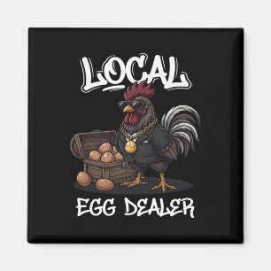 Local Egg Dealer Roster Easter Funny Chicken Farme Magnet