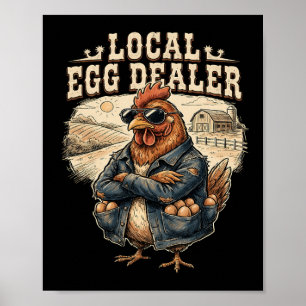 Local Egg Dealer Roster Easter Funny Chicken Farme Poster