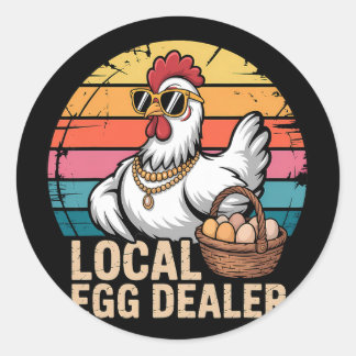 Local Egg Dealer Roster Farmer Funny Chicken Easte Classic Round Sticker