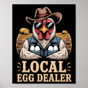 Local Egg Dealer Roster Farmer Funny Chicken Easte Poster