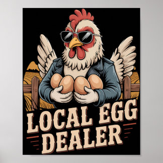 Local Egg Dealer Roster Farmer Funny Chicken Easte Poster