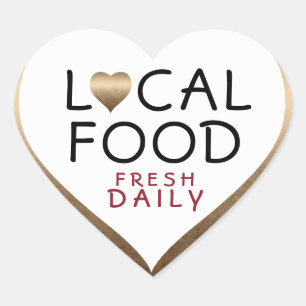 Local Food FRESH DAILY Bronze Heart Shaped Label