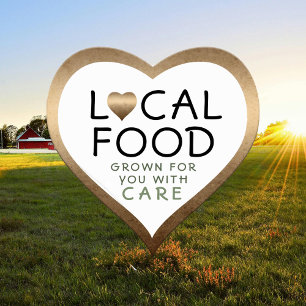 Local Food Grown for you with Care Bronze Heart Sticker