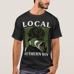  Local Southern Boy Duck Hunting Outdoor  T-Shirt