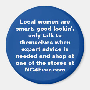 Local women are ... magnet