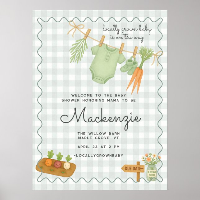 Locally Grown Baby Shower Welcome Sign Poster (Front)
