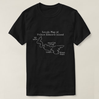 Locals map of Prince Edward Island T-Shirt