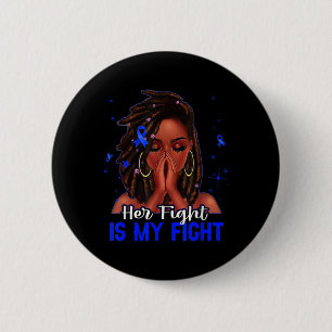 Loc'd Hair Black Woman Her Fight Is My Fight Diabe 6 Cm Round Badge