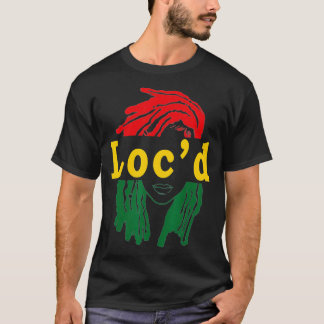 Locd Hair Black Woman Melanin Girl Juneteenth  T-Shirt