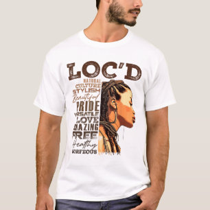 Loc'd Hair Pride Black Queen Afro Woman Girl Dread T-Shirt
