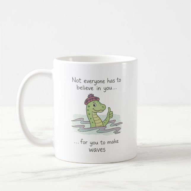 Loch Ness Monster Make Waves Motivational Coffee Mug (Left)