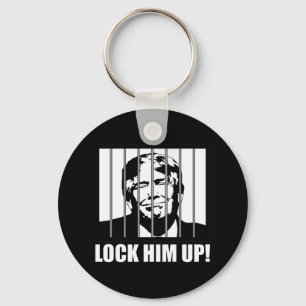 Lock Him Up! Anti-Trump Political Humor Key Ring