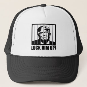 Lock Him Up! Anti-Trump Political Humour Trucker Hat