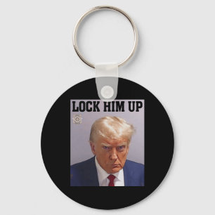 Lock Him Up Donald Trump Mug Shot T S Anti Trump G Key Ring