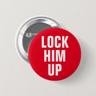"Lock Him Up" Impeach Trump 6 Cm Round Badge