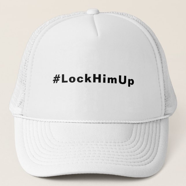 Lock him up #LockHimUp black white text minimalist Trucker Hat (Front)