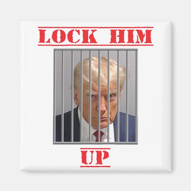 Lock Him Up Magnet (Front)