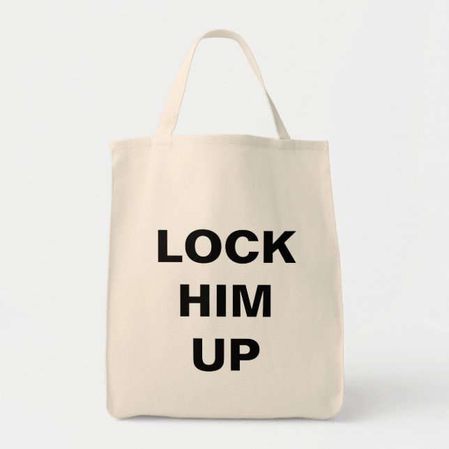 LOCK HIM UP tote Bag (Front)