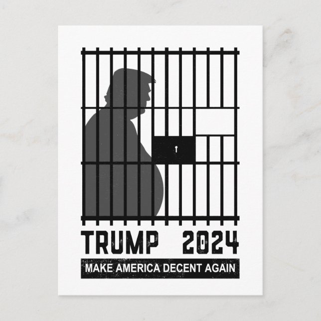 Lock Him Up Trump 2024 Make America Decent Again Postcard (Front)