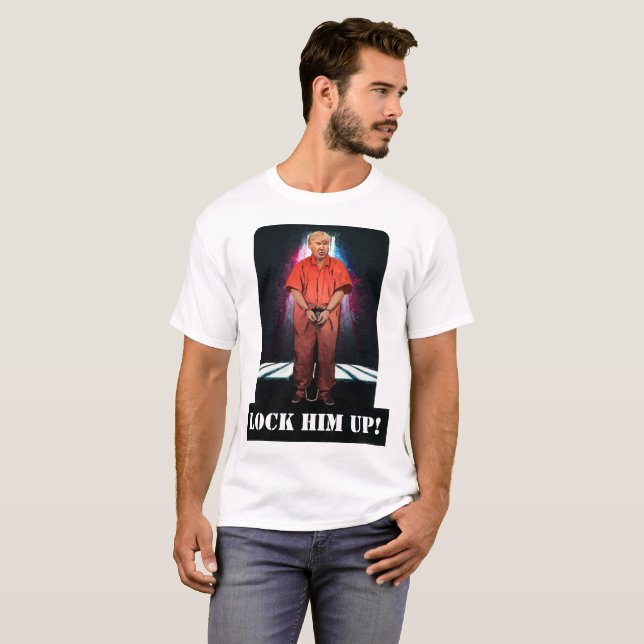 Lock Him Up - Trump - Customisable Shirt (Front Full)