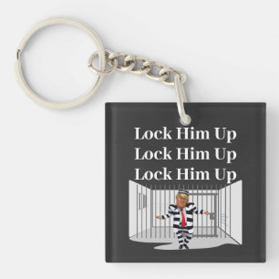 Lock Him Up Trump Keychain