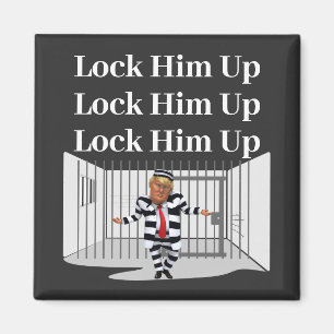 Lock Him Up Trump Magnet