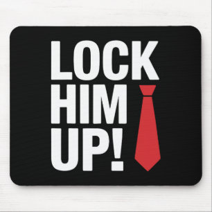 Lock Him Up Trump Mouse Pad