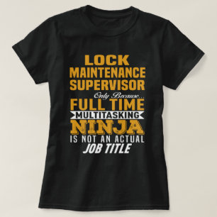 Lock Maintenance Supervisor T-Shirt