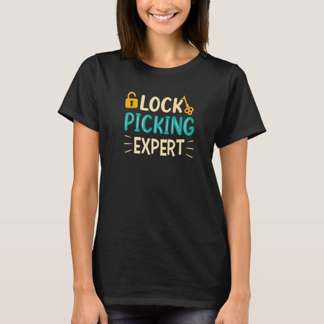 Lock Picking Expert Pick Picker Locks Premium T-Shirt (Front)
