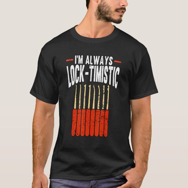 Lock Picking Professional Locksmith Lockpick Locks T-Shirt (Front)