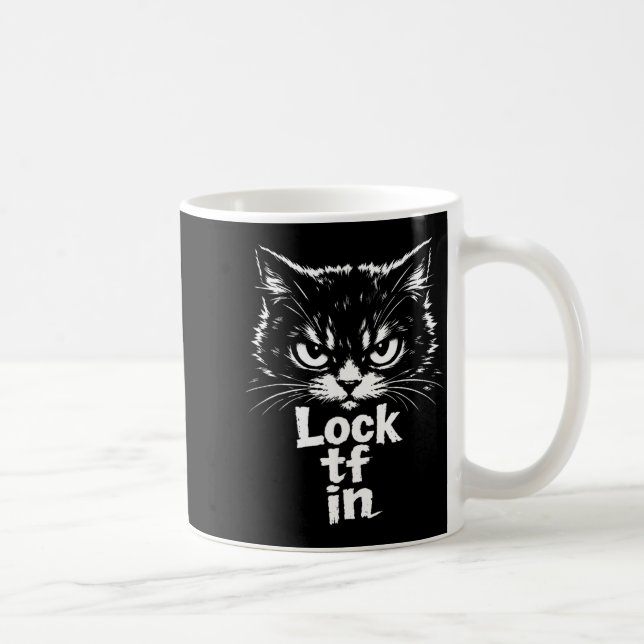 Lock TF in Cat Coffee Mug (Right)