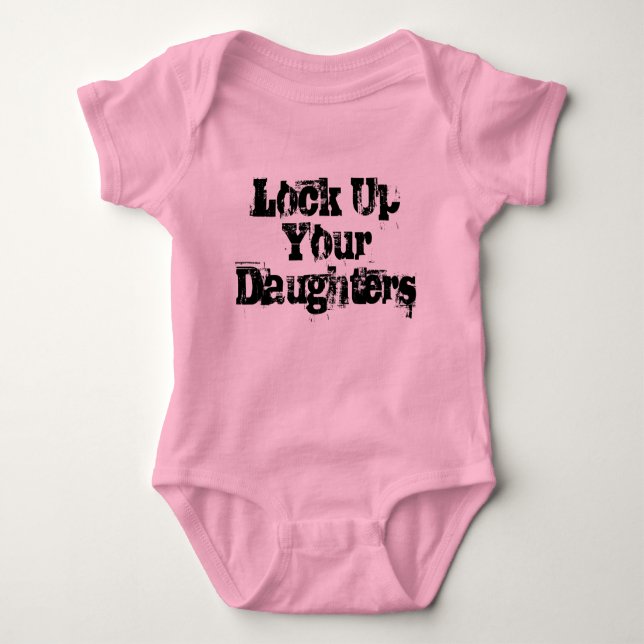 Lock Up Your Daughters Baby Bodysuit (Front)