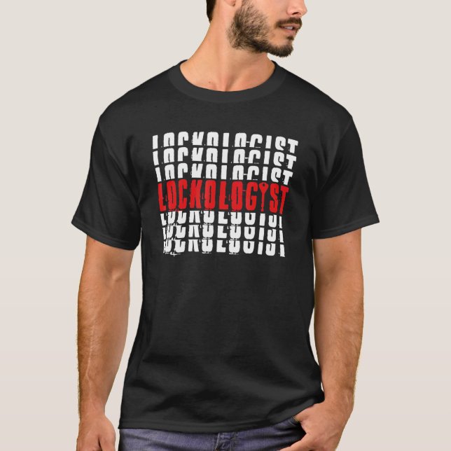 Lockologist Locksmith Profession Lock Picking Lock T-Shirt (Front)