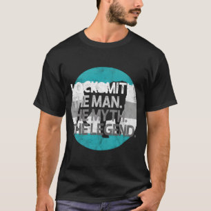 Locksmith Gift The Man Myth Legend T-Shirt