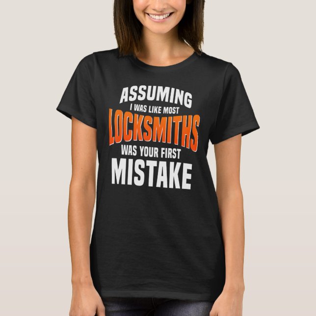 Locksmith Key Maker Locksmithing Lock Picker Techn T-Shirt (Front)