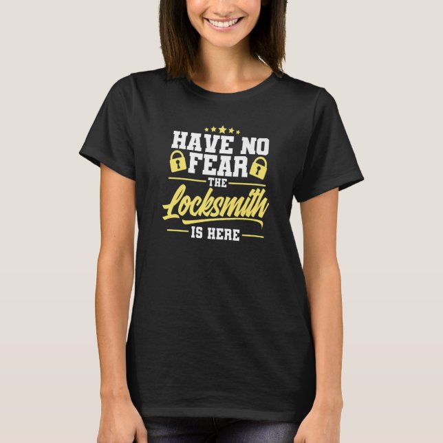 Locksmith Lockpicking Quote Profession Employee Lo T-Shirt (Front)