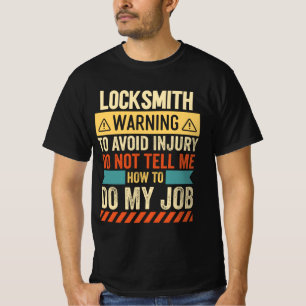 Locksmith Warning T-Shirt