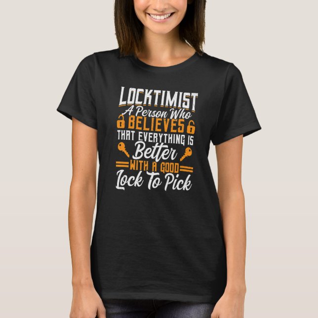 Locktimist Lock Picking Lock Picker T-Shirt (Front)