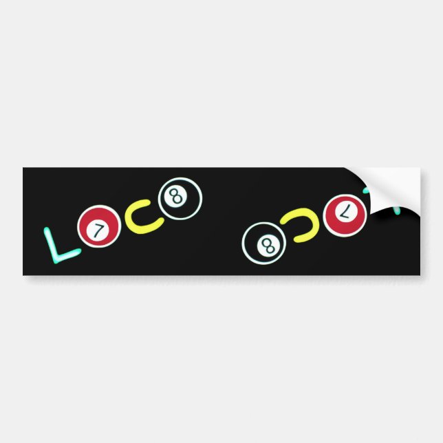 Loco ~ Bumper Stickers (Front)