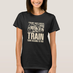 Locomotive Railroad&Trains Quote for a Rail Transp T-Shirt